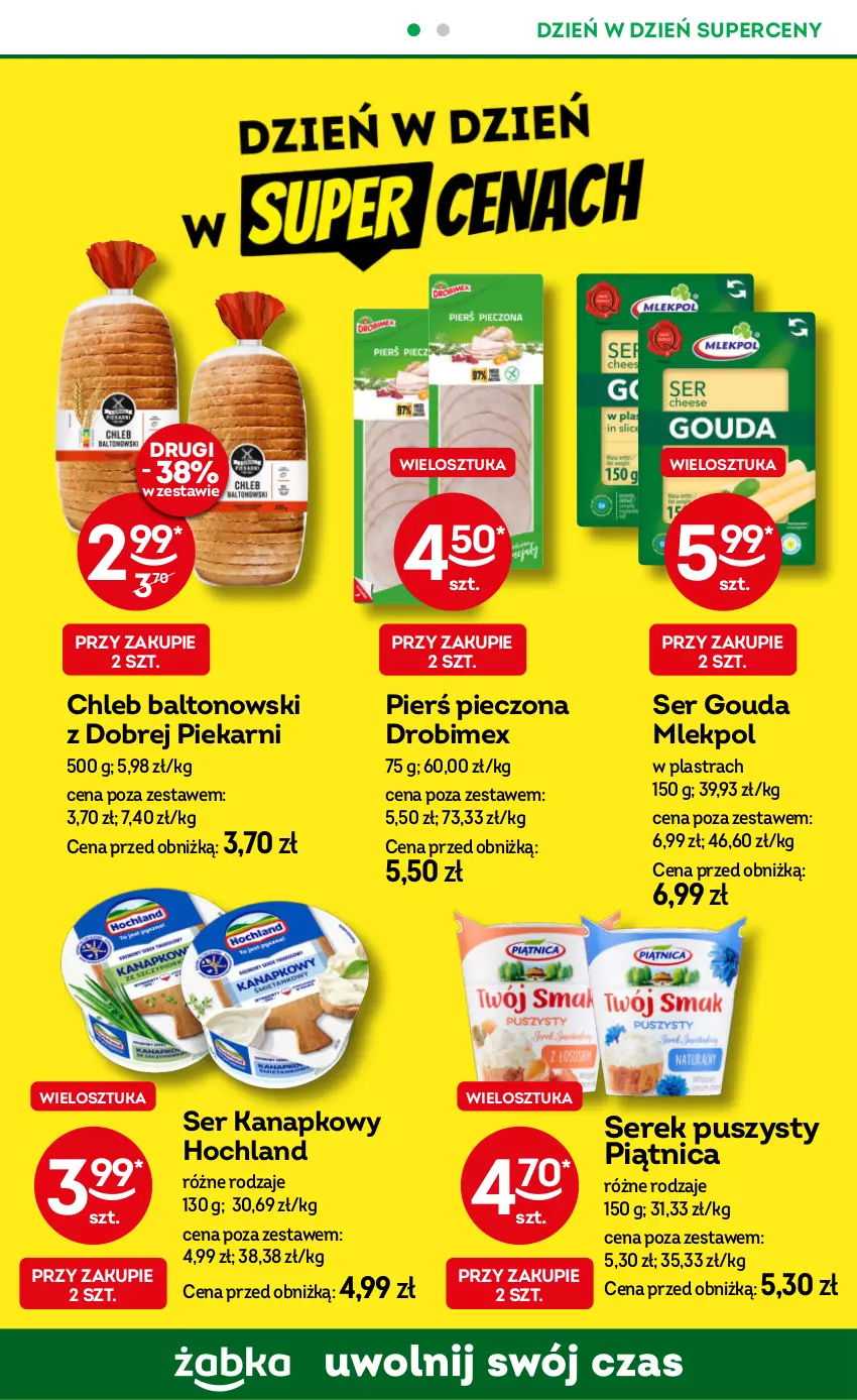 Gazetka promocyjna Żabka - ważna 12.02 do 25.02.2025 - strona 42 - produkty: Chleb, Drobimex, Gouda, Hochland, Piątnica, Piec, Ser, Serek, Serek puszysty