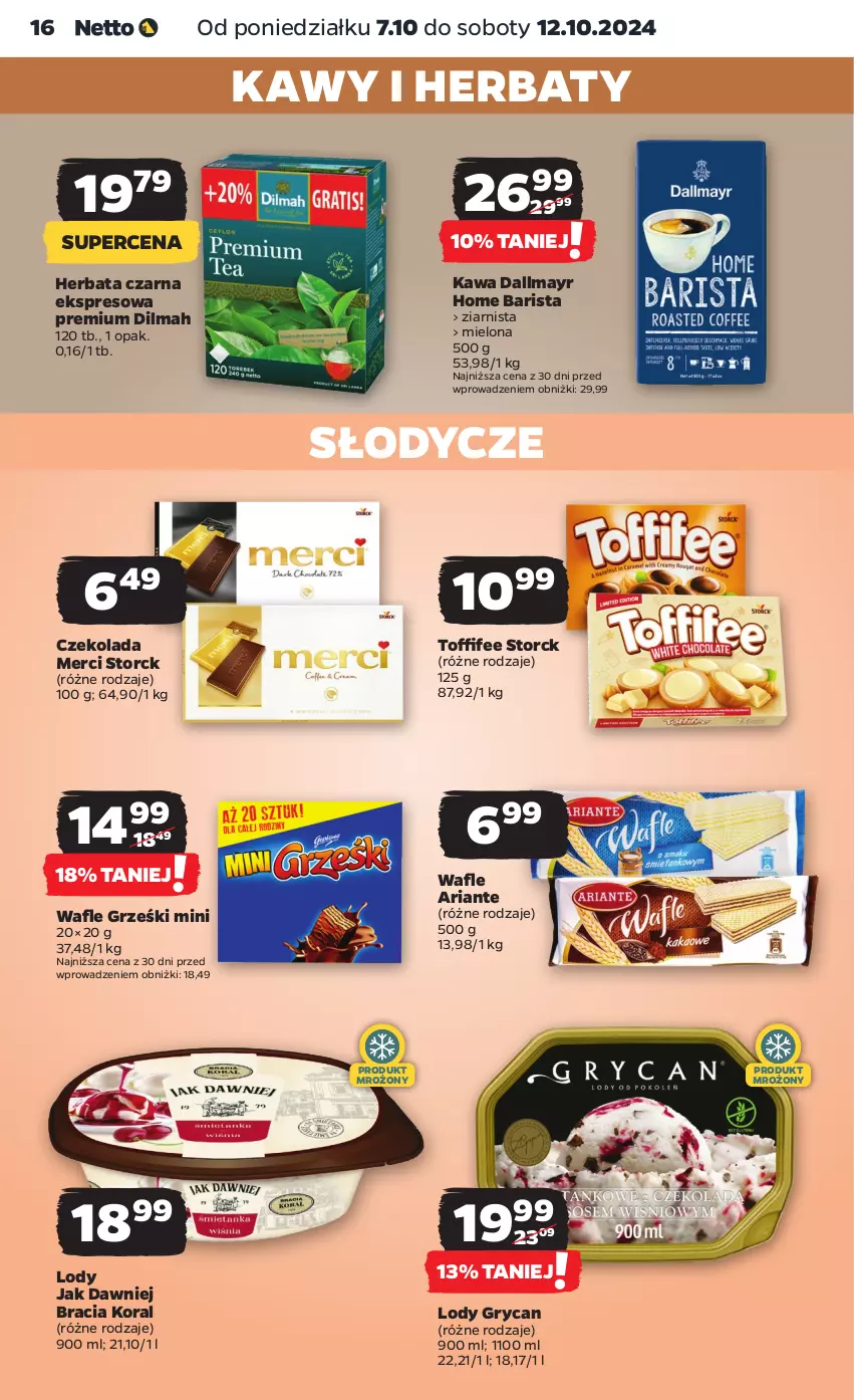 Gazetka promocyjna Netto - Netto Gazetka Food 41/24A - ważna 07.10 do 12.10.2024 - strona 16 - produkty: Czekolada, Dallmayr, Dilmah, Gry, Grześki, Herbata, Herbata czarna, Kawa, Lody, Merci, Toffifee