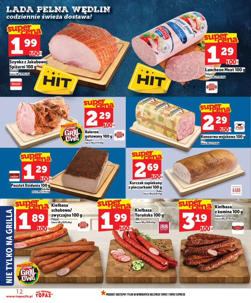 Gazetka promocyjna Topaz - Gazetka - ważna 23.04 do 29.04.2026 - strona 12 - produkty: Grill, Kiełbasa, Kiełbasa schabowa, Kurczak, Pekpol, Piec, Pieczarka, Top