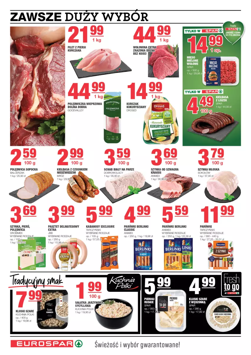 Gazetka promocyjna Spar - EuroSpar - ważna 09.02 do 19.02.2025 - strona 4 - produkty: Berlinki, Drobimex, Fa, Gra, Kabanos, Kiełbasa, Krakus, Kuchnia, Kurczak, Pasztet, Pierogi, Polędwica, Polędwiczka wieprzowa, Ser, Sok, Sokołów, Szynka, Tarczyński, Wołowina