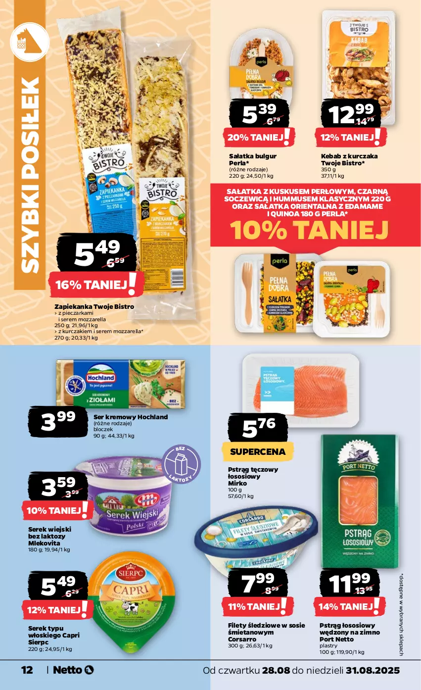 Gazetka promocyjna Netto - Od Czwartku - ważna 28.08 do 31.08.2025 - strona 12 - produkty: Bulgur, Edam, Hochland, Hummus, Kebab, Kebab z kurczaka, Kurczak, Kuskus, LG, Mleko, Mlekovita, Mozzarella, Mus, Piec, Pieczarka, Por, Pstrąg, Pstrąg łososiowy, Pstrąg tęczowy, Quinoa, Sałat, Sałatka, Ser, Serek, Serek wiejski, Sos, Zapiekanka