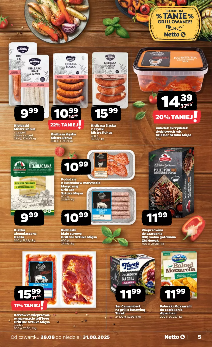 Gazetka promocyjna Netto - Od Czwartku - ważna 28.08 do 31.08.2025 - strona 5 - produkty: Camembert, Grill, Karkówka wieprzowa, Kiełbasa, Kiełbasa śląska, Kiełbaski białe, Kurczak, NOWAK, Podudzie z kurczaka, Ser, Wieprzowina