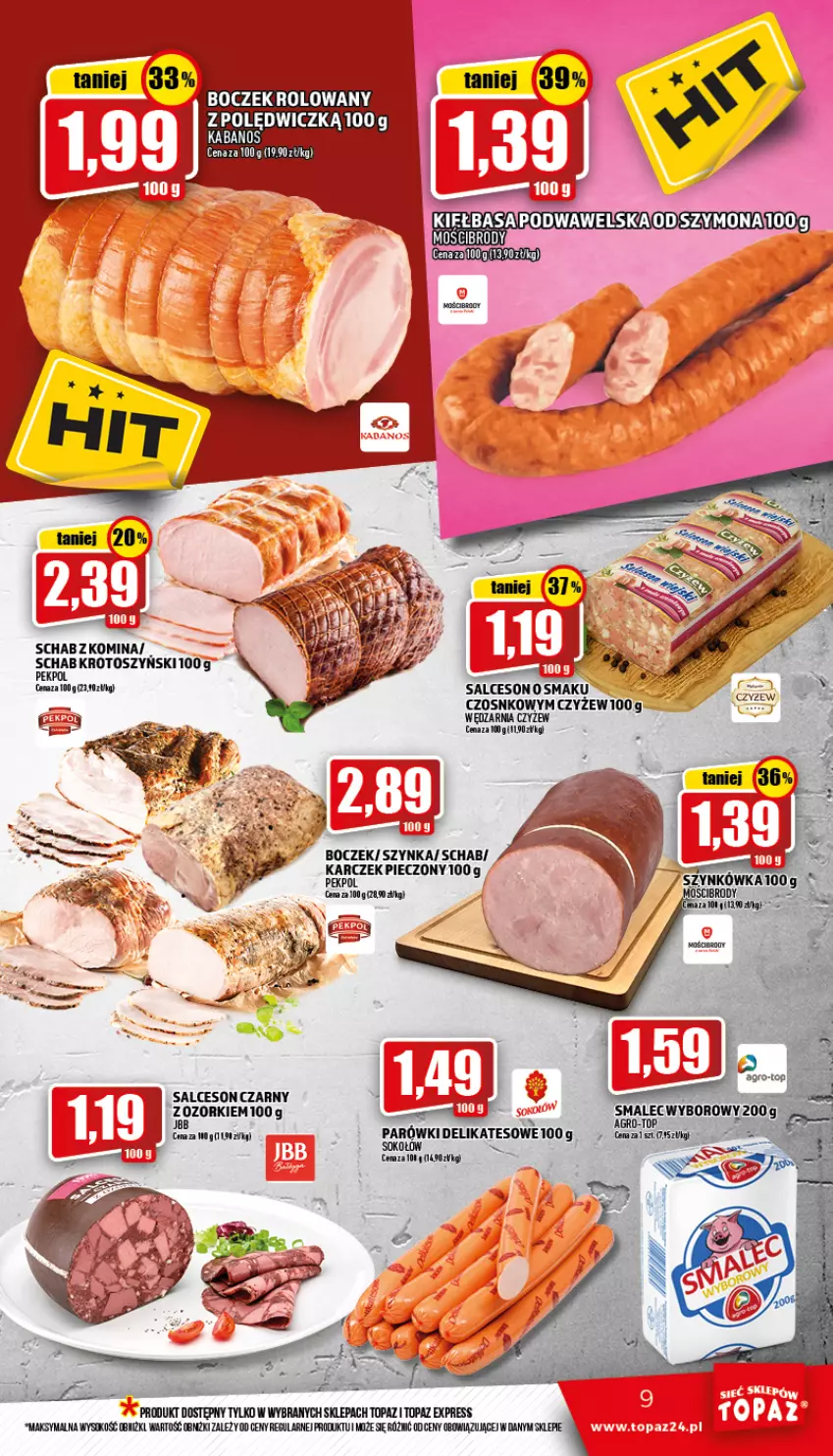 Gazetka promocyjna Topaz - Gazetka - ważna 17.06 do 22.06.2022 - strona 9 - produkty: Boczek, Kabanos, Kiełbasa, Kiełbasa podwawelska, Pekpol, Piec, Salceson, Schab krotoszyński, Top, Wawel