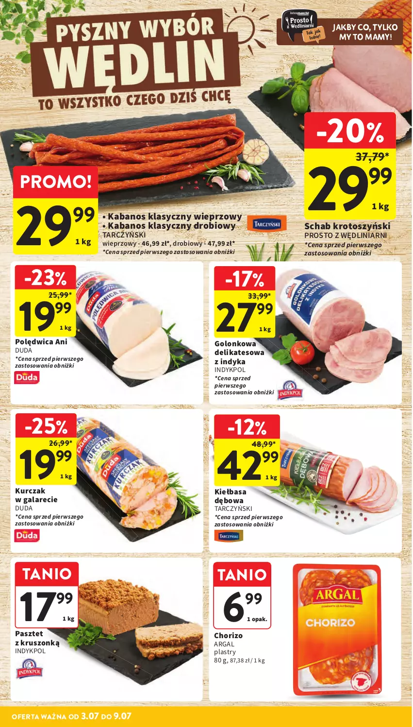 Gazetka promocyjna Intermarche - Gazetka promocyjna - ważna 03.07 do 09.07.2025 - strona 14 - produkty: Duda, Gala, Kabanos, Kiełbasa, Kurczak, Pasztet, Polędwica, Schab krotoszyński, Tarczyński