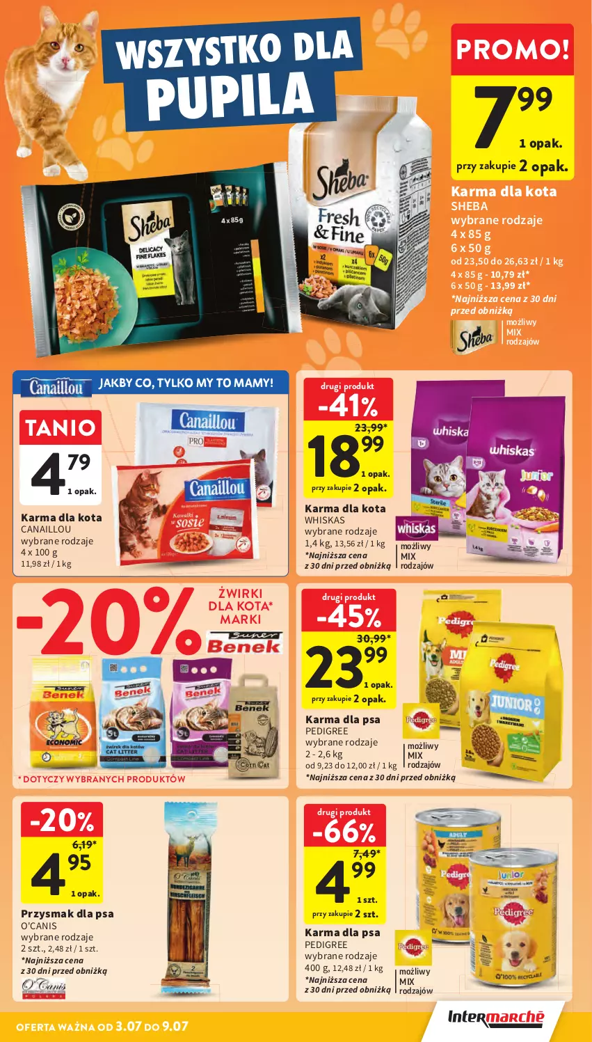 Gazetka promocyjna Intermarche - Gazetka promocyjna - ważna 03.07 do 09.07.2025 - strona 27 - produkty: Canaillou, Pedigree, Przysmak dla psa, Sheba, Whiskas