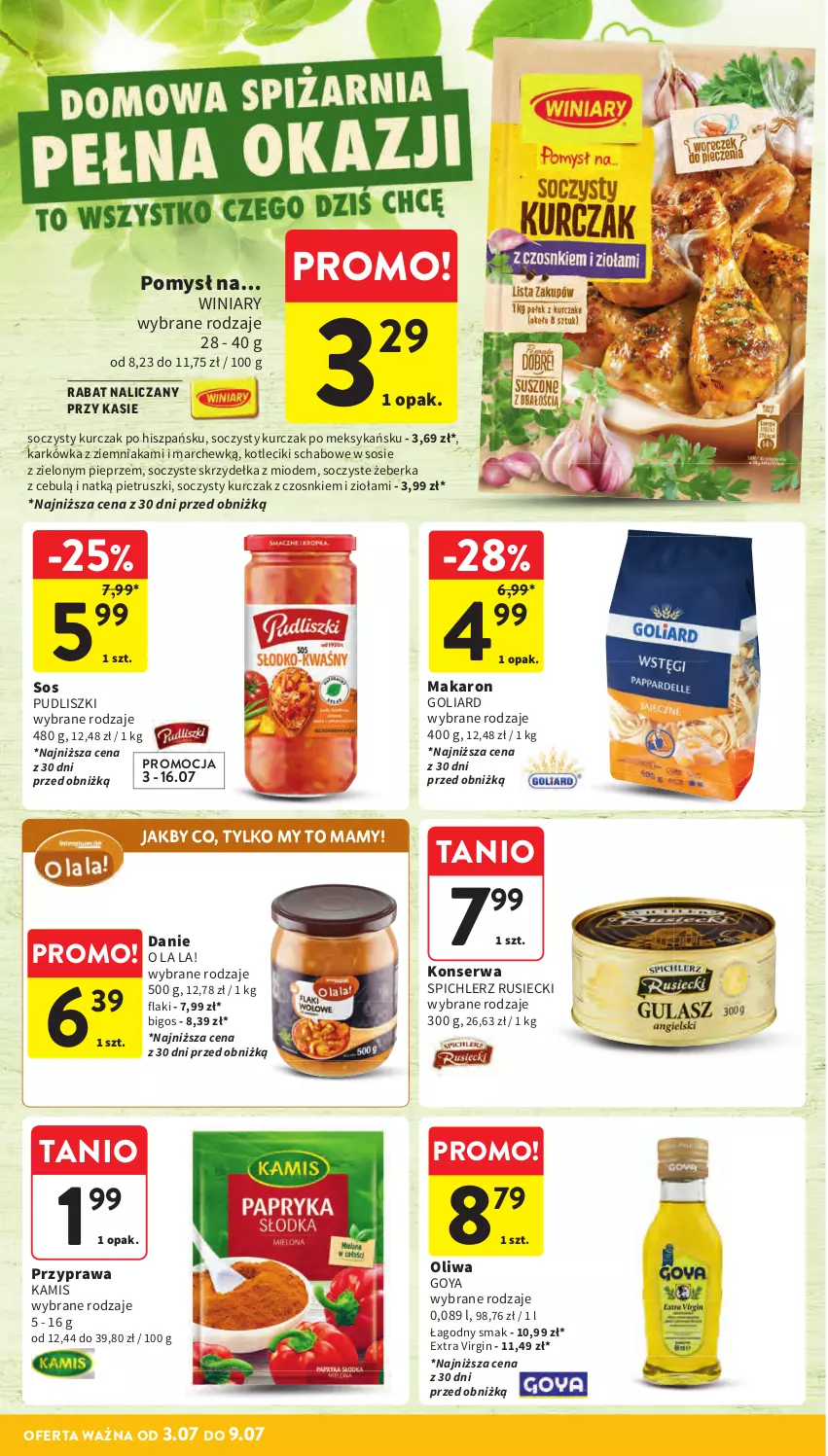 Gazetka promocyjna Intermarche - Gazetka promocyjna - ważna 03.07 do 09.07.2025 - strona 28 - produkty: Bigos, Flaki, Gin, Goliard, Kamis, Kurczak, Makaron, Oliwa, Pieprz, Pudliszki, Ser, Sos, Spichlerz Rusiecki, Winiary
