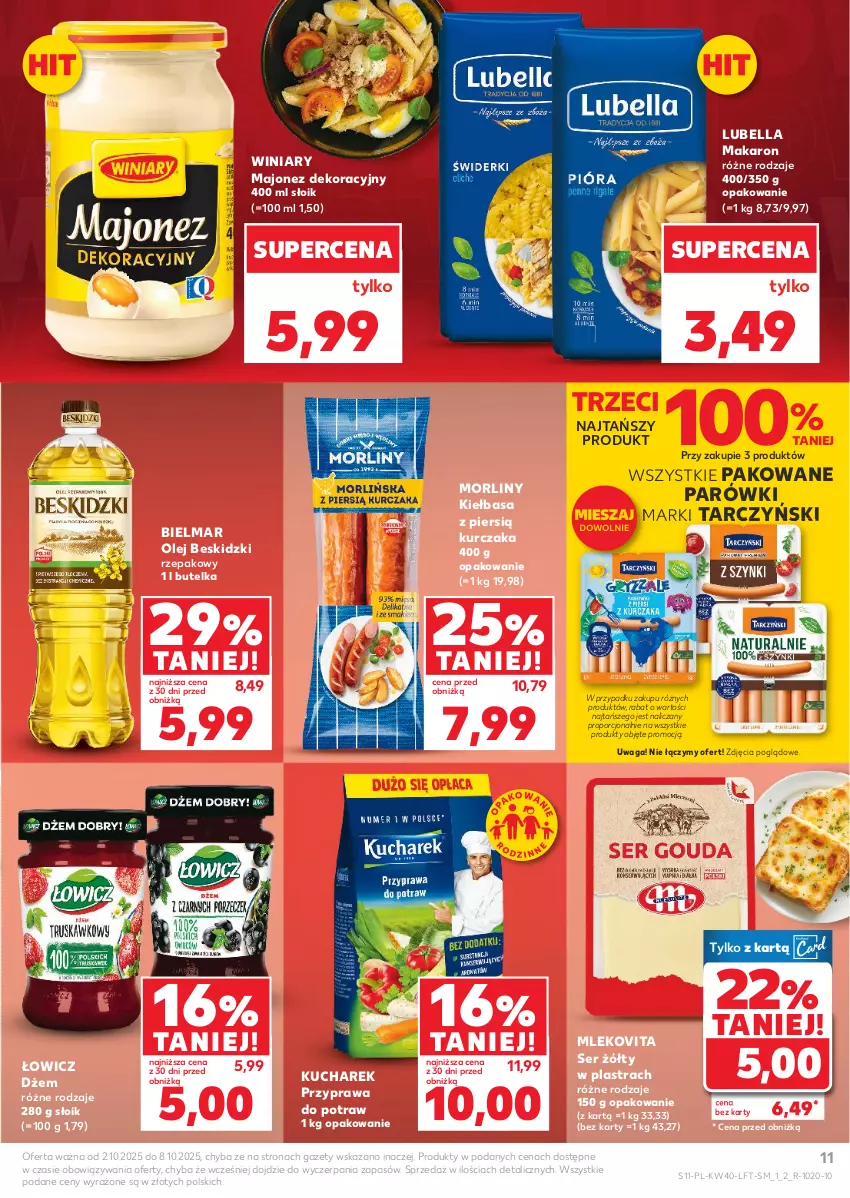 Gazetka promocyjna Kaufland - Gazetka tygodnia - ważna 02.10 do 08.10.2025 - strona 11 - produkty: Bell, Bella, Beskidzki, Dżem, Kiełbasa, Kucharek, Kurczak, Lubella, Majonez, Makaron, Mleko, Mlekovita, Morliny, Olej, Parówki, Por, Przyprawa do potraw, Ser, Tarczyński, Waga, Winiary