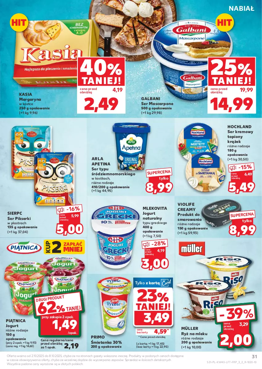 Gazetka promocyjna Kaufland - Gazetka tygodnia - ważna 02.10 do 08.10.2025 - strona 31 - produkty: Galbani, Hochland, Jogurt, Jogurt naturalny, Kasia, Margaryna, Mascarpone, Mleko, Mlekovita, Müller, Piątnica, Ryż, Ryż na mleku, Ser, Top