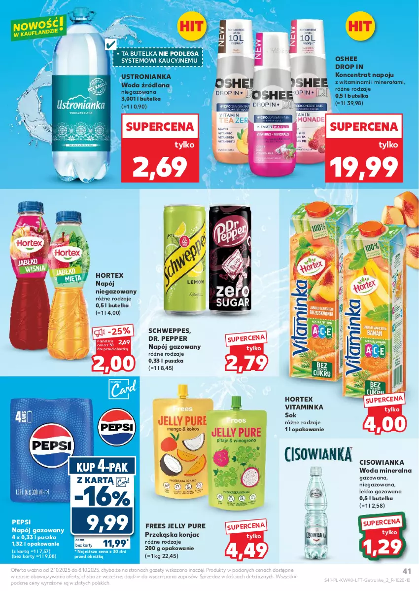 Gazetka promocyjna Kaufland - Gazetka tygodnia - ważna 02.10 do 08.10.2025 - strona 41 - produkty: Cisowianka, Hortex, Inka, LANA, Napój, Napój gazowany, Napój niegazowany, Oshee, Pepsi, Pur, Schweppes, Sok, Tran, Woda, Woda mineralna
