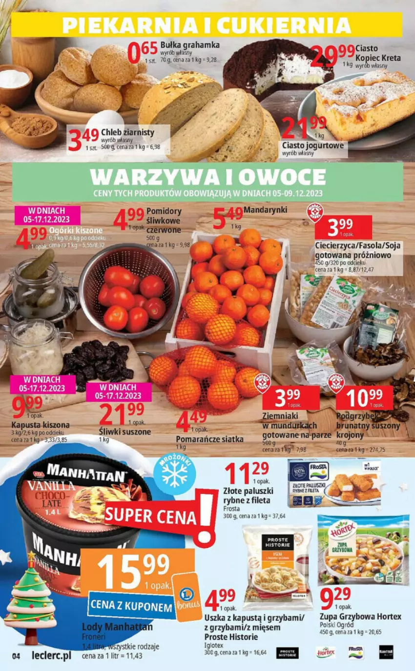 Gazetka promocyjna E Leclerc - ważna 05.12 do 17.12.2023 - strona 27 - produkty: Chleb, Fa, Frosta, Hortex, Kapustą, Kret, Mandarynki, Ogród, Pomarańcze, Pomidory, Siatka, Top, Zupa