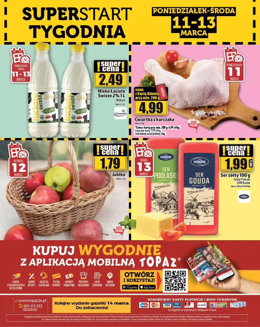 Gazetka promocyjna Topaz - Gazetka - ważna 07.03 do 13.03.2024 - strona 24 - produkty: Gouda, Kurczak, Mleko, Olej, Podlaski, Ser