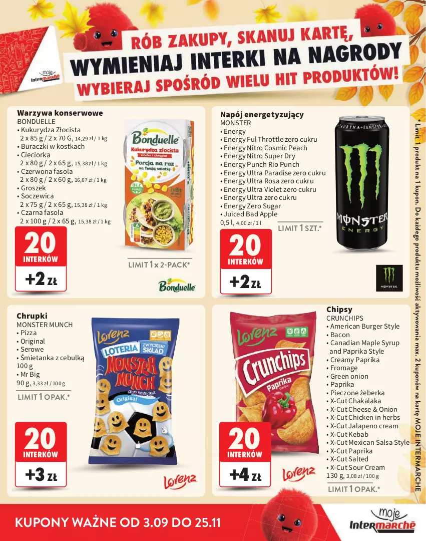 Gazetka promocyjna Intermarche - Katalog Interki - ważna 03.09 do 25.11.2026 - strona 7 - produkty: Bonduelle, Buraczki, Burger, Chipsy, Chrupki, Cieciorka, Crunchips, Fa, Fasola, Gin, Groszek, Kebab, Kukurydza, Monster Munch, Napój, Orka, Piec, Pizza, Salsa, Ser, Warzywa, Warzywa konserwowe