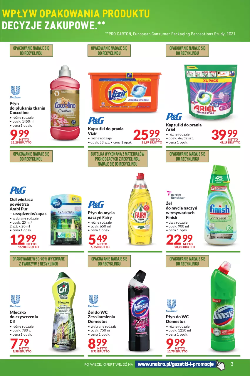 Gazetka promocyjna Makro - [Oferta specjalna] Razem dbajmy o środowisko - ważna 31.05 do 13.06.2022 - strona 3 - produkty: Ambi Pur, Ariel, Cif, Coccolino, Do mycia naczyń, Domestos, Fa, Fairy, Finish, Gin, Kapsułki do prania, Mleczko, Odświeżacz powietrza, Płyn do mycia, Płyn do mycia naczyń, Płyn do płukania, Płyn do wc, Pur, Vizir, Warka, Zmywarka