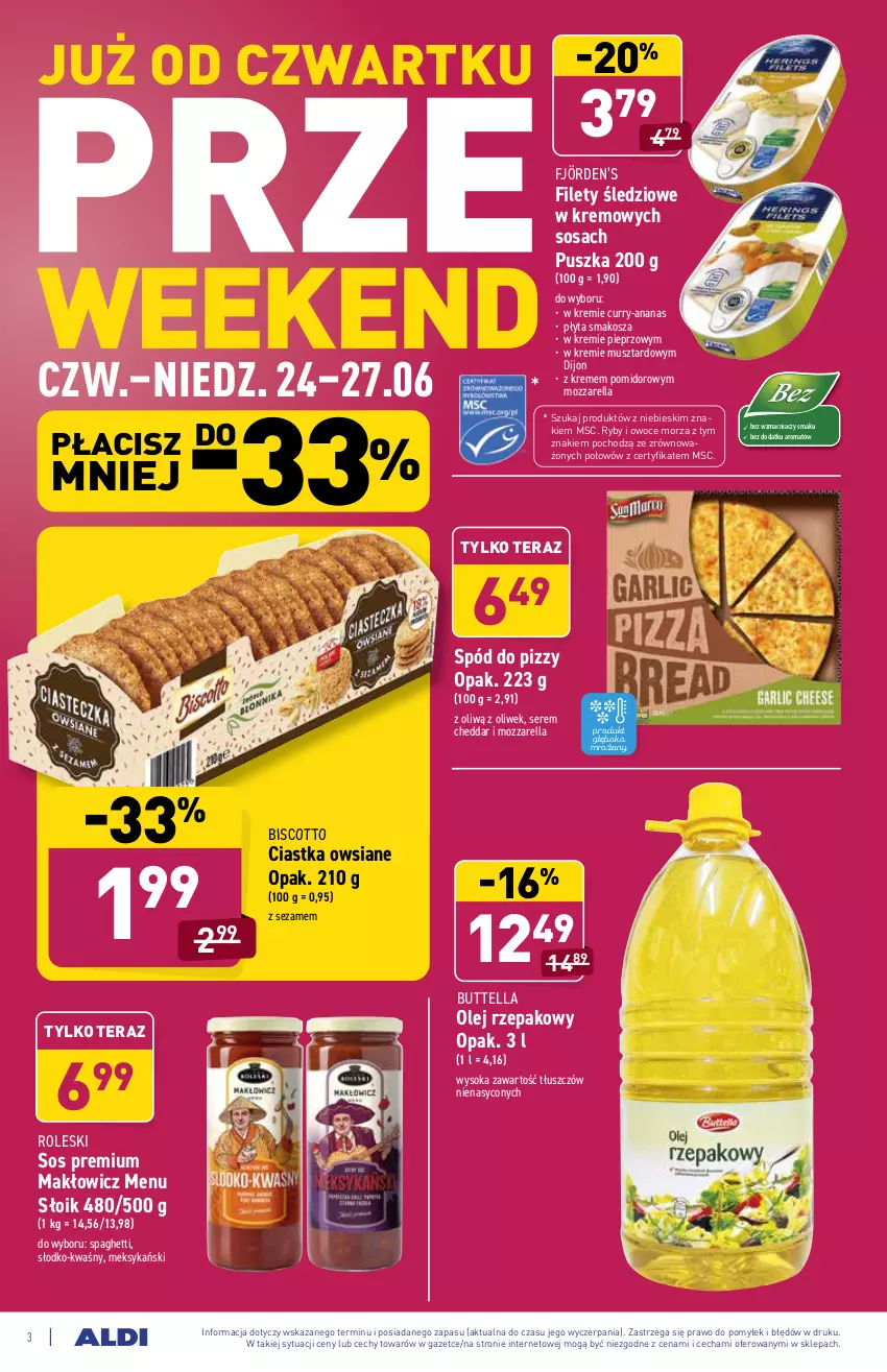 Gazetka promocyjna Aldi - PROMOCJE NA WEEKEND - ważna 24.06 do 27.06.2021 - strona 3 - produkty: Ananas, Cheddar, Ciastka, Ciastka owsiane, Kosz, Mozzarella, Mus, Olej, Olej rzepakowy, Owoce, Owoce morza, Pieprz, Płyta, Ryby i owoce morza, Ser, Sezam, Sok, Sos, Spaghetti, Spód do pizzy, Tera