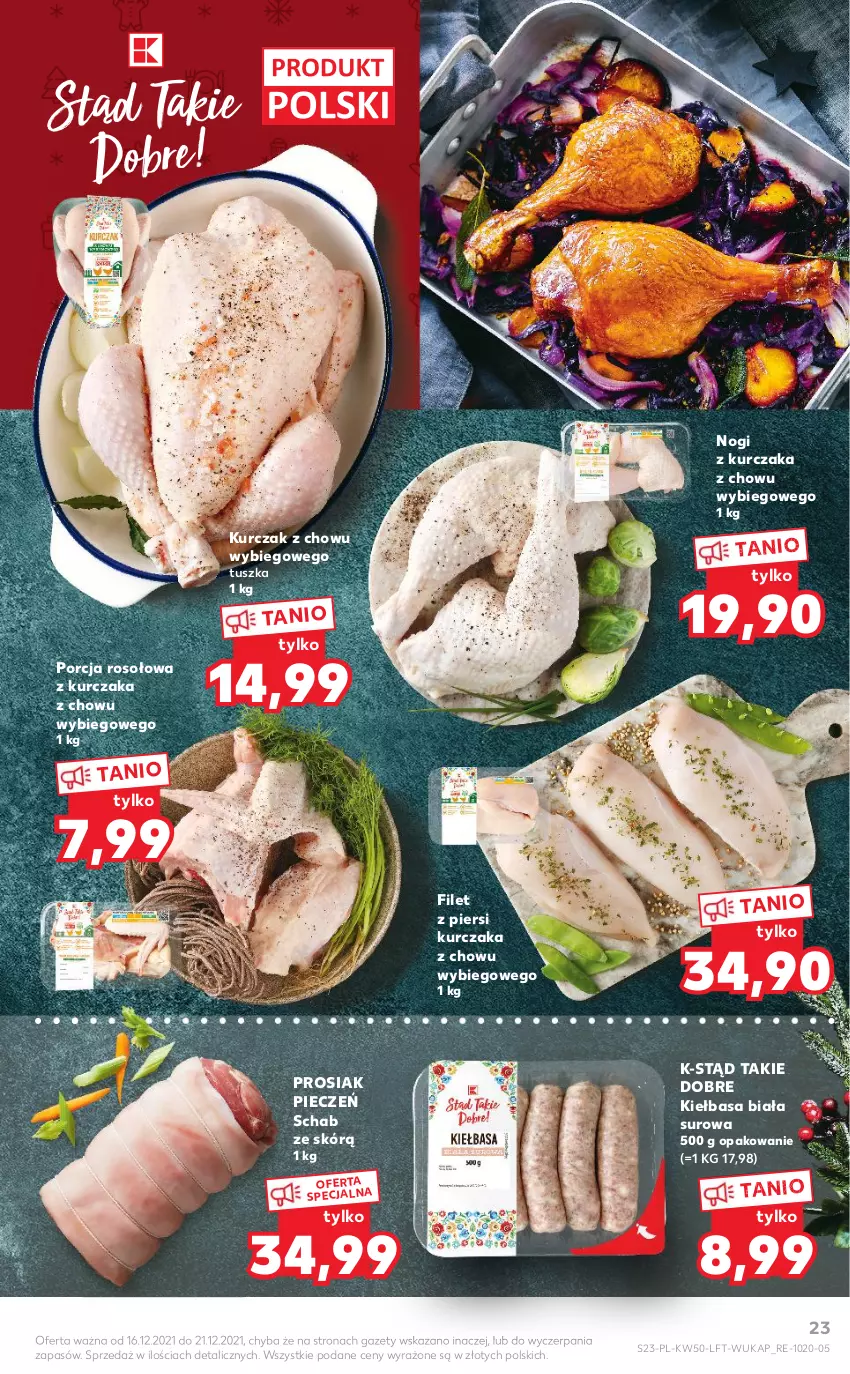 Gazetka promocyjna Kaufland - OFERTA TYGODNIA - ważna 16.12 do 21.12.2021 - strona 23 - produkty: Filet z piersi kurczaka, Kiełbasa, Kiełbasa biała, Kurczak, Piec, Por, Tusz