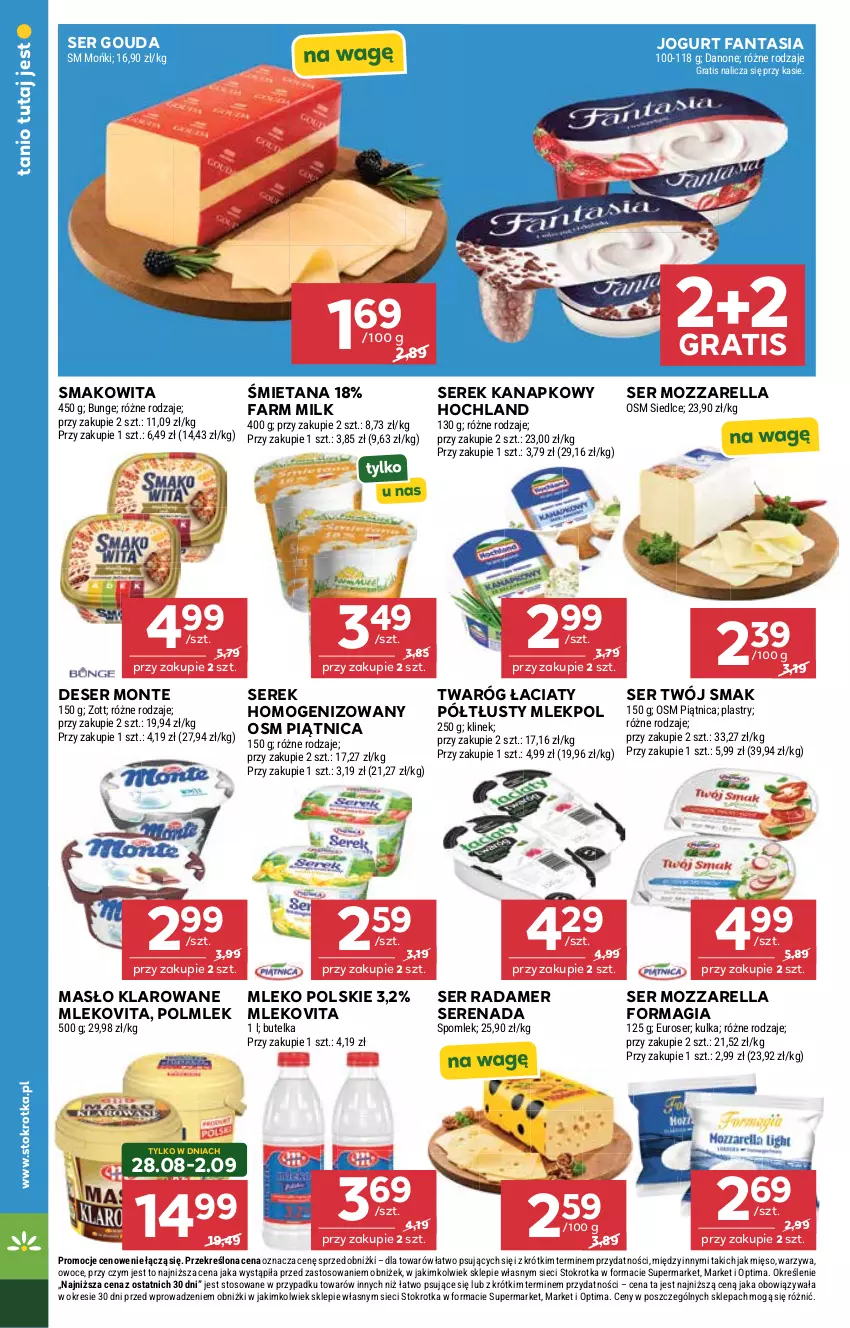 Gazetka promocyjna Stokrotka - Supermarket - ważna 27.08 do 02.09.2026 - strona 18 - produkty: Danone, Deser, Fa, Fanta, Farm Milk, Gouda, Gra, Hochland, Jogurt, Masło, Masło klarowane, Mięso, Mleko, Mlekovita, Monte, Mozzarella, Optima, Owoce, Piątnica, POLMLEK, Radamer, Ser, Serek, Serek homogenizowany, Serek kanapkowy, Smakowita, Twaróg, Twój Smak, Warzywa, Zott