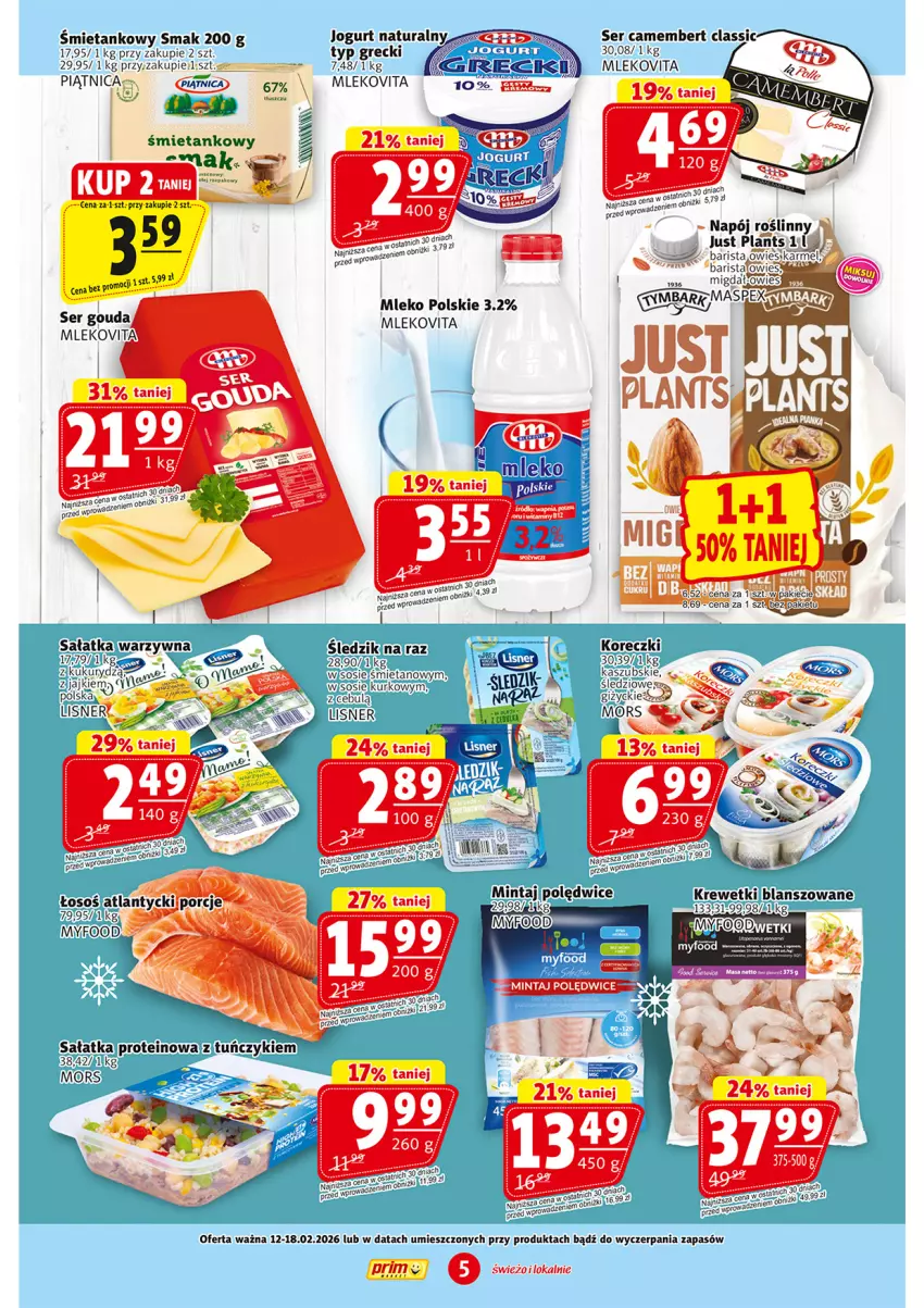 Gazetka promocyjna Prim Market - ważna 12.02 do 18.02.2026 - strona 5 - produkty: Camembert, Jogurt, Jogurt naturalny, Mleko, Mlekovita, Napój, Napój roślinny, Piątnica, Sałat, Sałatka, Ser, Sos, Tuńczyk