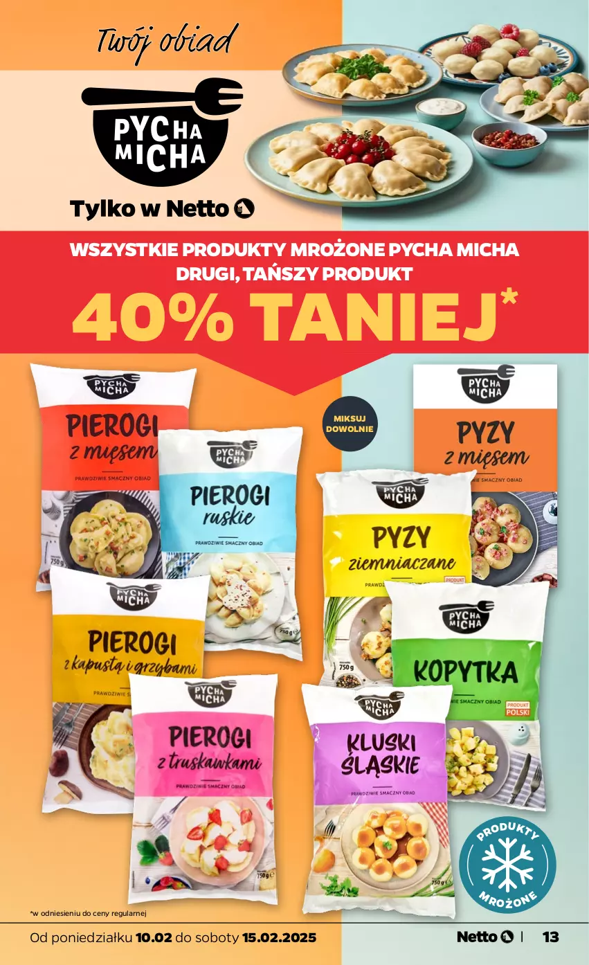 Gazetka promocyjna Netto - Od Poniedziałku - ważna 10.02 do 15.02.2025 - strona 13 - produkty: Produkty mrożone