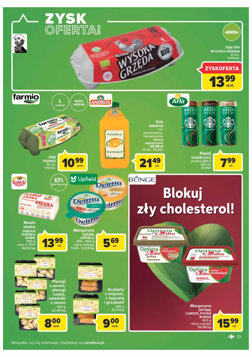 Gazetka promocyjna Carrefour - Gazetka Carrefour Zyskoteka - ważna 27.09 do 01.10.2022 - strona 13 - produkty: Fa, Jaja, Kapustą, Krokiety, Margaryna, Masło, Naleśniki, Napój, Owoce, Pierogi, Ser, Sok