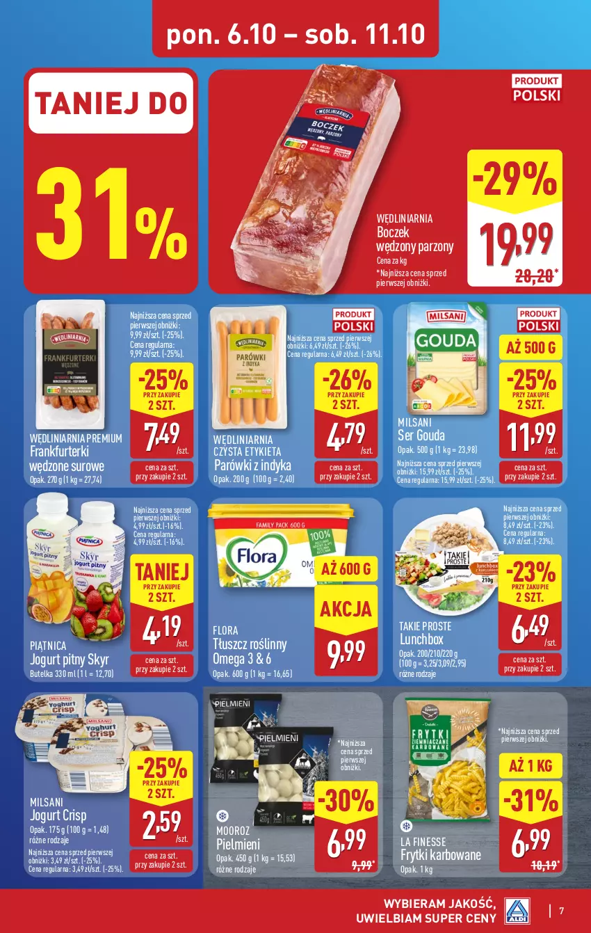 Gazetka promocyjna Aldi - Pełna oferta - ważna 06.10 do 11.10.2025 - strona 7 - produkty: Boczek, Flora, Frankfurterki, Frytki, Gouda, Jogurt, Jogurt pitny, Parówki, Parówki z indyka, Piątnica, Ser, Tłuszcz roślinny