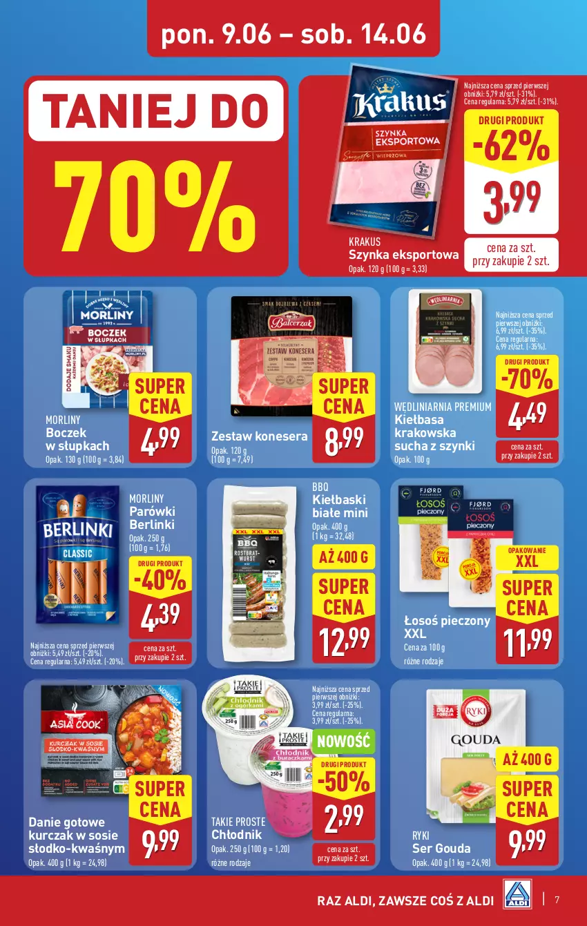 Gazetka promocyjna Aldi - Pełna oferta - ważna 09.06 do 14.06.2025 - strona 7 - produkty: Berlinki, Boczek, Danie gotowe, Gouda, Kiełbasa, Kiełbasa krakowska, Kiełbaski białe, Krakus, Kurczak, Morliny, Parówki, Piec, Por, Ser, Sos, Sport, Szynka