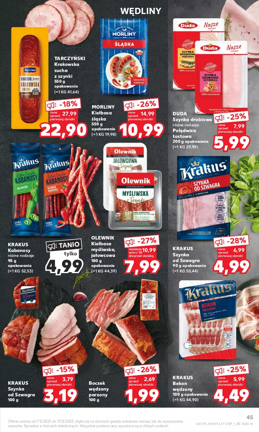 Gazetka promocyjna Kaufland - Gazetka tygodnia - ważna 07.12 do 13.12.2023 - strona 45 - produkty: Beko, Boczek, Duda, Gra, Kabanos, Kiełbasa, Kiełbasa śląska, Krakus, Morliny, Olewnik, Polędwica, Szynka, Tarczyński