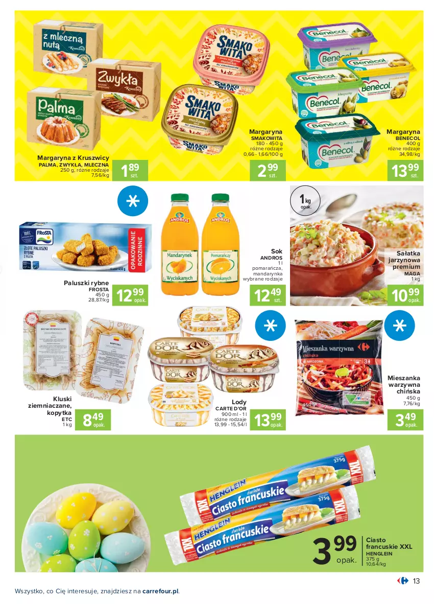 Gazetka promocyjna Carrefour - Gazetka Carrefour - ważna 28.03 do 03.04.2021 - strona 13 - produkty: Benecol, Ciasto francuskie, Frosta, Kopytka, Lody, Margaryna, Mieszanka warzyw, Palma, Paluszki rybne, Sałat, Sałatka, Smakowita, Sok