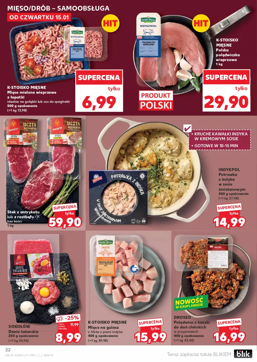 Gazetka promocyjna Kaufland - Gazetka tygodnia - ważna 15.01 do 21.01.2026 - strona 32 - produkty: Drób, Kawa, Mięso, Mięso mielone, Mięso na gulasz, Polędwica, Polędwiczka wieprzowa, Rostbef, Sok, Sokołów, Sos, Spaghetti, Stek, Tera