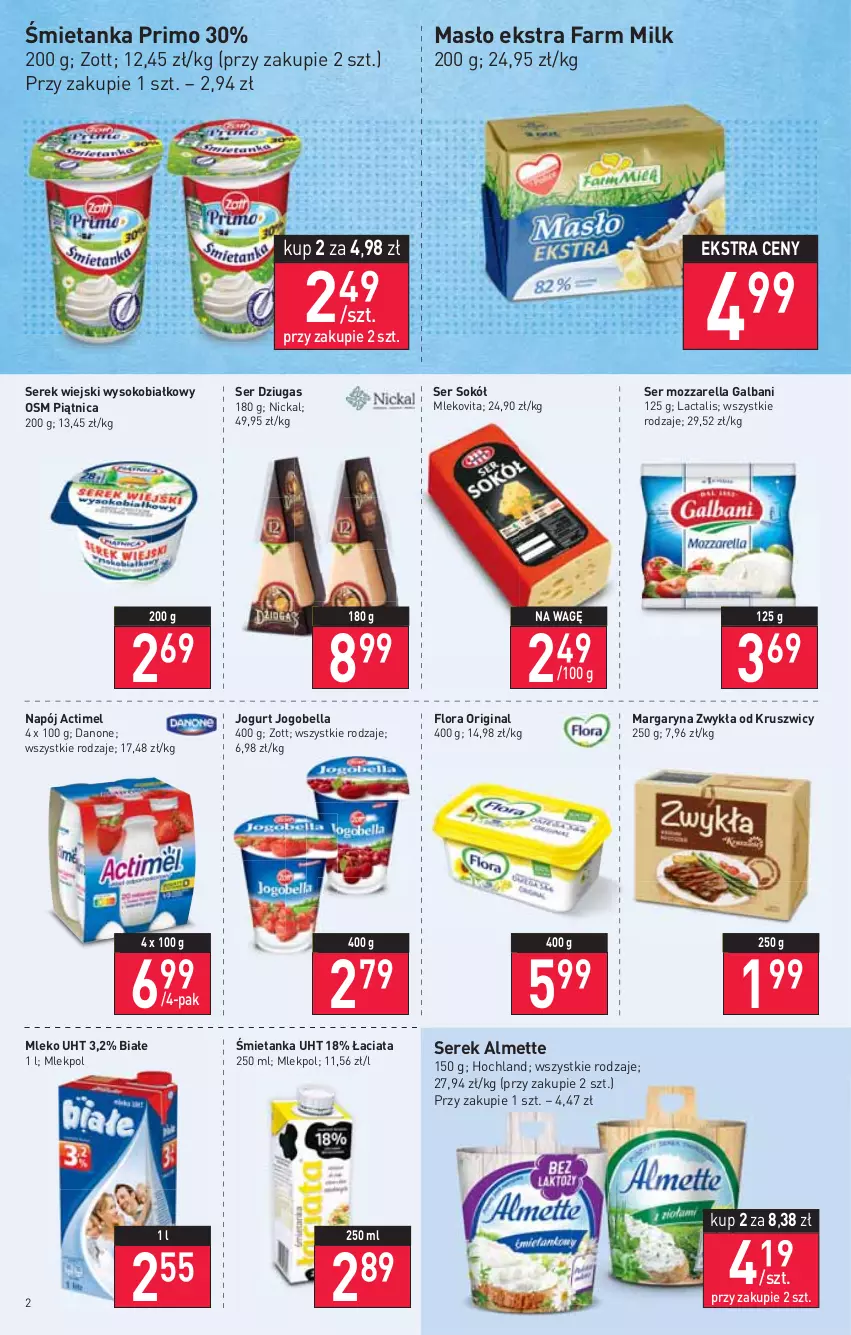 Gazetka promocyjna Stokrotka - Supermarket - ważna 17.02 do 23.02.2022 - strona 2 - produkty: Actimel, Almette, Bell, Bella, Danone, Fa, Farm Milk, Flora, Galbani, Gin, Hochland, Jogobella, Jogurt, Margaryna, Masło, Mleko, Mlekovita, Mozzarella, Napój, Piątnica, Ser, Serek, Serek wiejski, Sok, Sokół, Zott