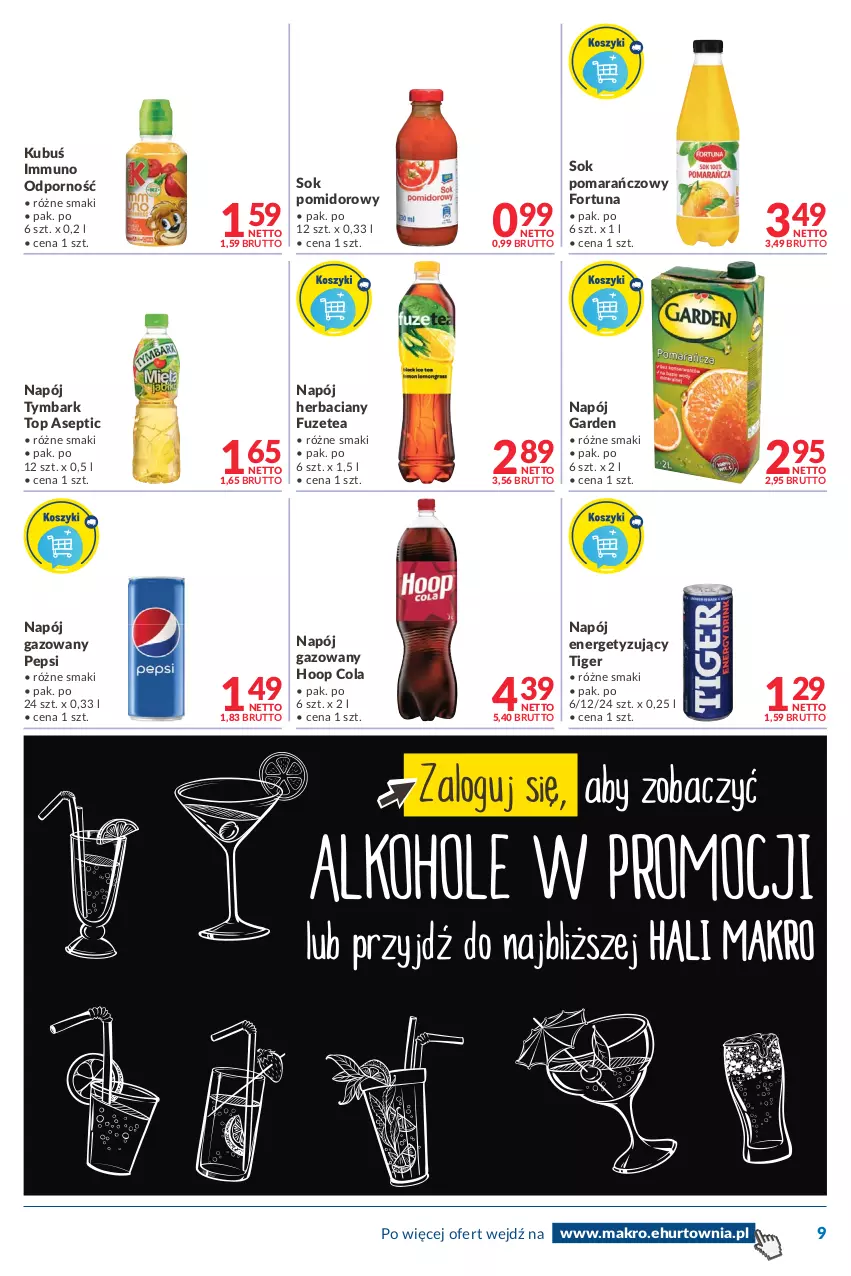 Gazetka promocyjna Makro - [Oferta promocyjna] Dostawy - ważna 22.02 do 07.03.2022 - strona 9 - produkty: Fortuna, Hoop, Kubuś, Napój, Napój gazowany, Pepsi, Por, Sok, Sok pomarańczowy, Sok pomidorowy, Tiger, Top, Tymbark