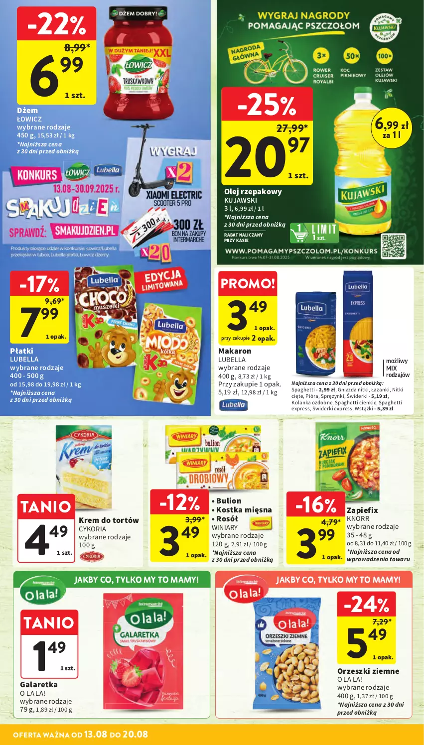 Gazetka promocyjna Intermarche - Gazetka promocyjna - ważna 13.08 do 20.08.2025 - strona 34 - produkty: Bell, Bella, Bulion, Dżem, Gala, Galaretka, Knorr, Krem do tortów, Kujawski, Lion, Lubella, Makaron, Olej, Olej rzepakowy, Orzeszki, Orzeszki ziemne, Rosół, Spaghetti, Winiary