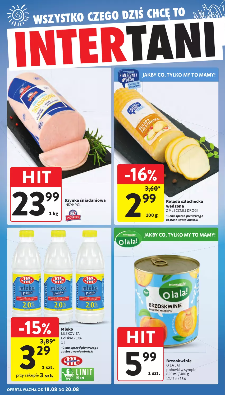 Gazetka promocyjna Intermarche - Gazetka promocyjna - ważna 13.08 do 20.08.2025 - strona 44 - produkty: Brzoskwinie, Danio, Mleko, Mlekovita, Rolada, Syrop, Szynka