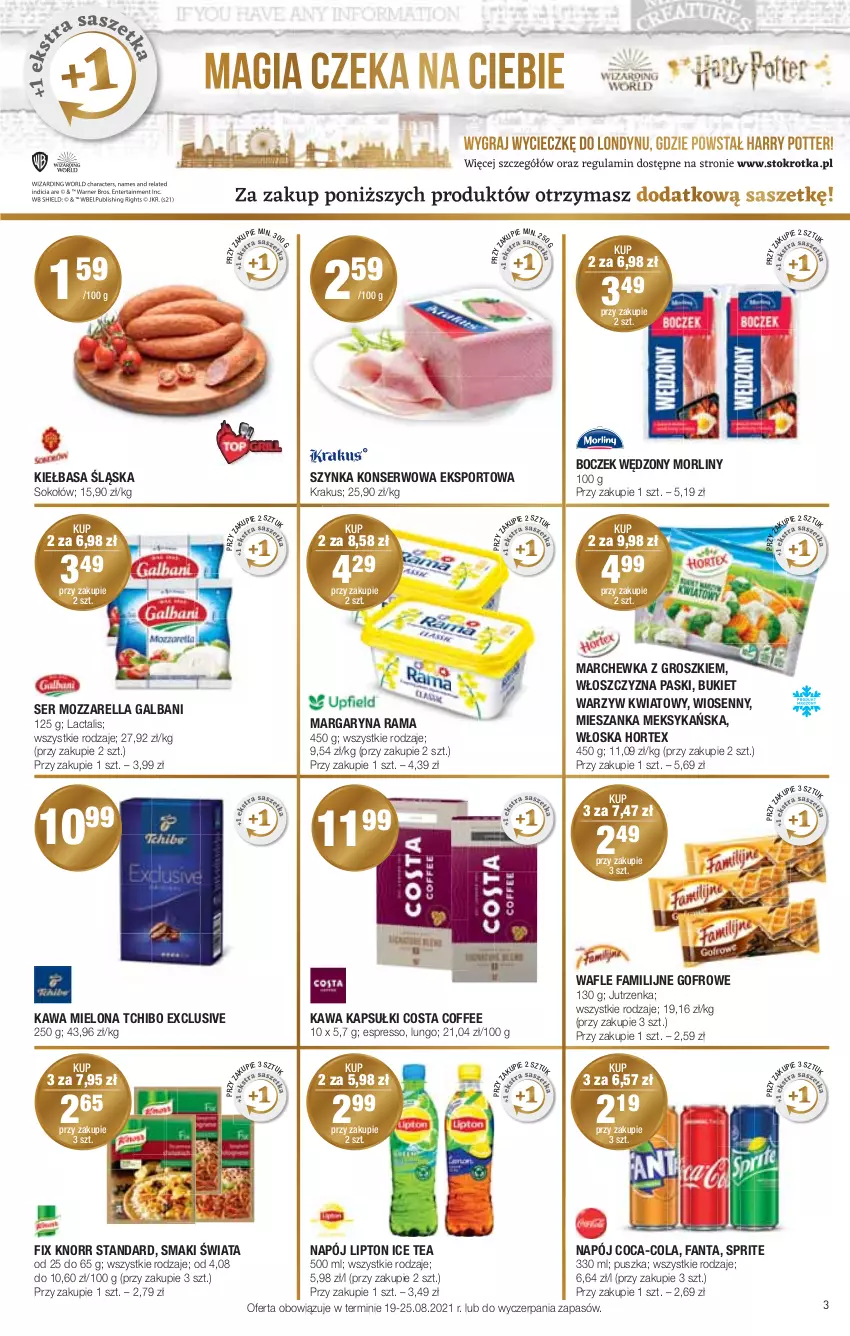 Gazetka promocyjna Stokrotka - Supermarket - ważna 19.08 do 25.08.2021 - strona 3 - produkty: Boczek, Bukiet, Bukiet warzyw, Coca-Cola, Fa, Fanta, Galbani, Hortex, Ice tea, Jutrzenka, Kawa, Kawa mielona, Kiełbasa, Kiełbasa śląska, Knorr, Krakus, Lipton, Marchewka, Margaryna, Mieszanka meksykańska, Morliny, Mozzarella, Napój, Por, Rama, Ser, Sok, Sokołów, Sport, Sprite, Szynka, Szynka konserwowa, Tchibo, Wafle