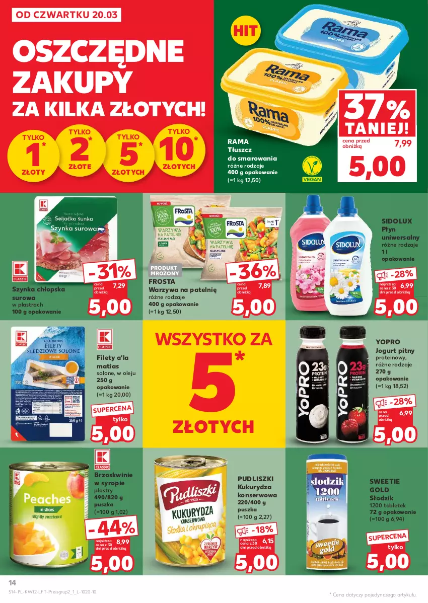 Gazetka promocyjna Kaufland - Gazetka tygodnia - ważna 20.03 do 26.03.2025 - strona 14 - produkty: Brzoskwinie, Frosta, Jogurt, Jogurt pitny, Kukurydza, Kukurydza konserwowa, Olej, Pudliszki, Rama, Ser, Sidolux, Syrop, Szynka, Tablet, Warzywa