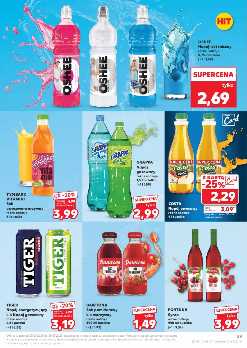 Gazetka promocyjna Kaufland - Gazetka tygodnia - ważna 20.03 do 26.03.2025 - strona 39 - produkty: Dawtona, Fortuna, Gra, Grappa, Napój, Napój gazowany, Napój izotoniczny, Oshee, Sok, Sok pomidorowy, Syrop, Tiger, Tran, Tymbark