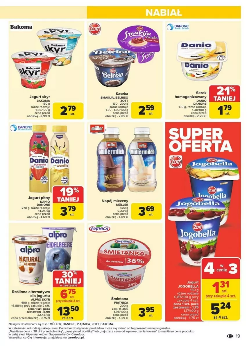 Gazetka promocyjna Carrefour - ważna 13.01 do 19.01.2025 - strona 11 - produkty: Alpro, Bakoma, Bell, Bella, Belriso, Danio, Danone, Fa, Jogobella, Jogurt, Jogurt pitny, Napój, Napój mleczny, Piątnica, Por, Smakija, Zott