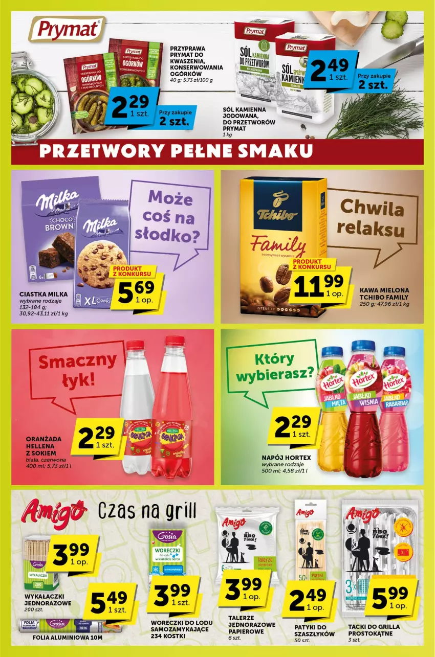 Gazetka promocyjna Groszek - ważna 29.06 do 11.07.2023 - strona 8 - produkty: Ciastka, Fa, Folia aluminiowa, Grill, Hellena, Hortex, Milka, Napój, Oranżada, Papier, Prymat, Ser, Sok, Sól, Talerz, Tchibo, Tchibo Family