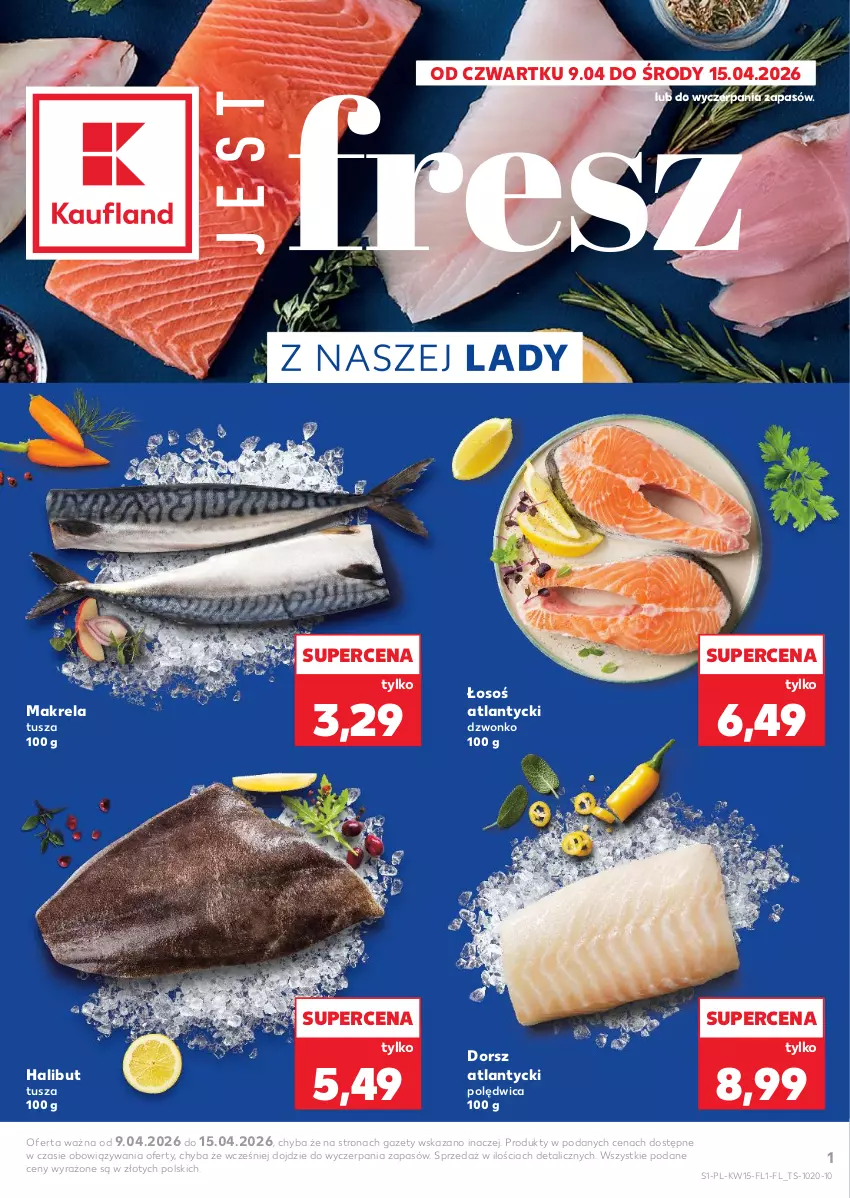 Gazetka promocyjna Kaufland - Ryby z naszej lady - ważna 09.04 do 15.04.2026 - strona 1 - produkty: Dorsz, Halibut, Polędwica, Tusz