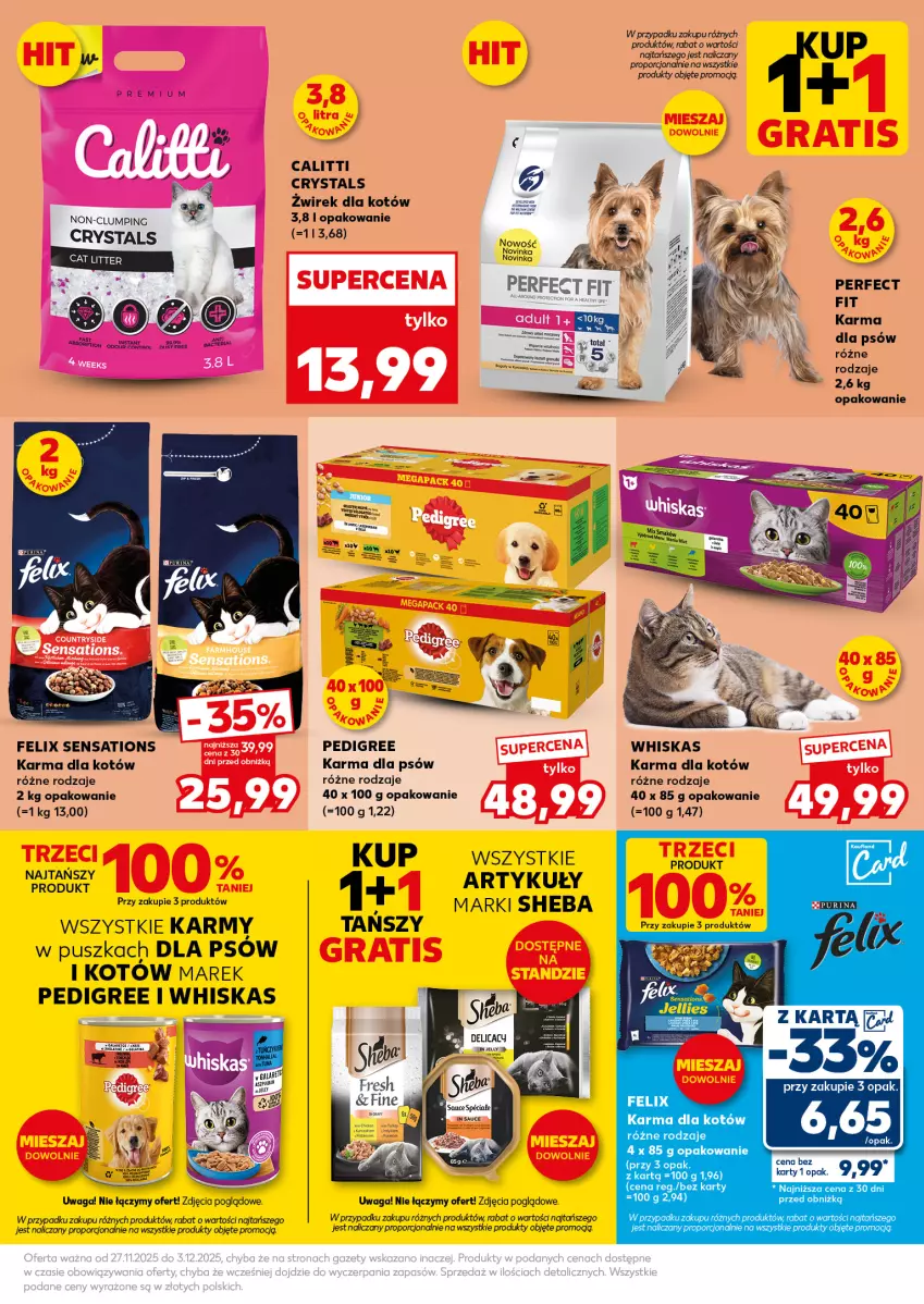 Gazetka promocyjna Kaufland - Mocny Start - ważna 01.12 do 03.12.2025 - strona 17 - produkty: Felix, Inka, Pedigree, Por, Sati, Sheba, Waga, Whiskas