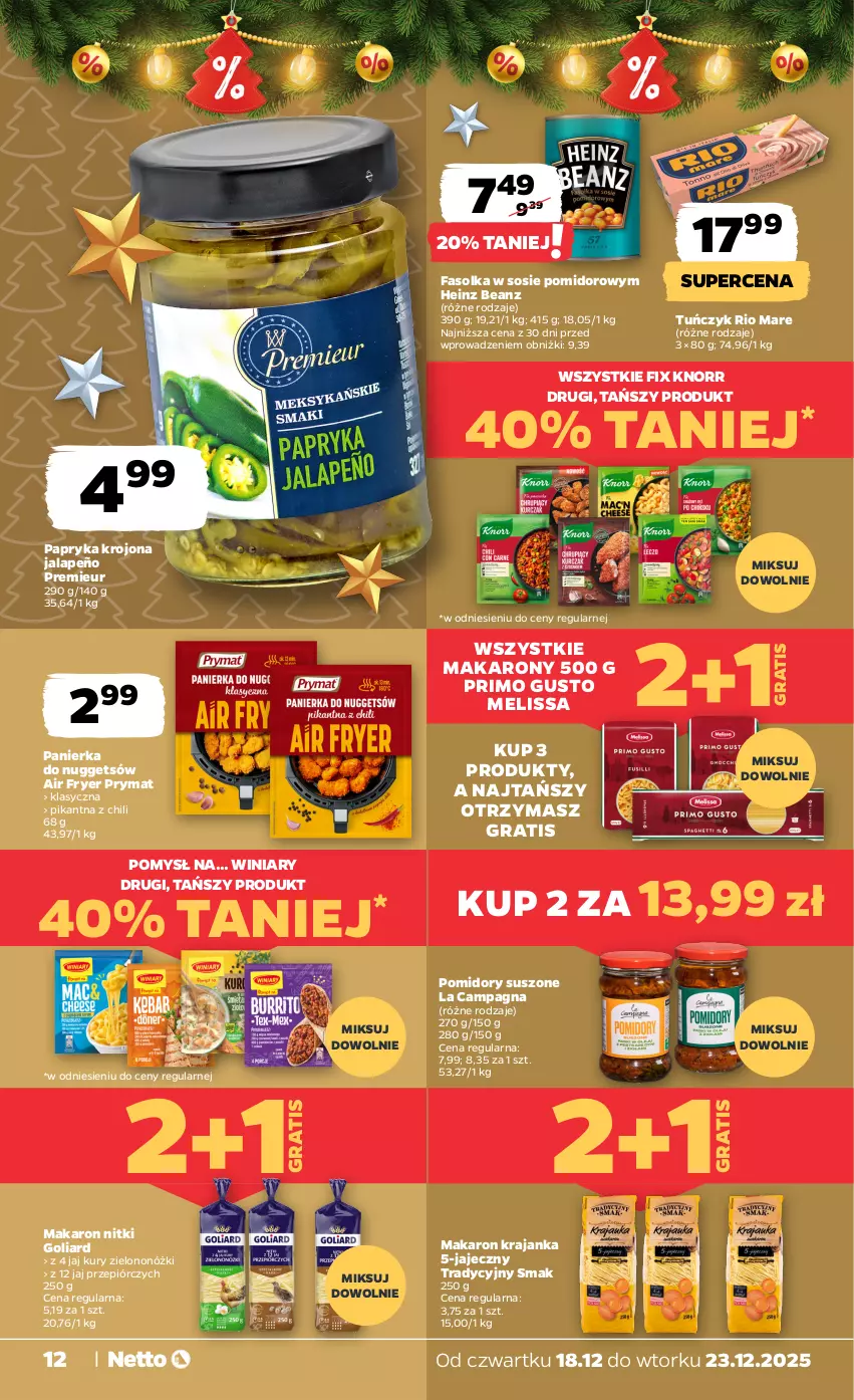 Gazetka promocyjna Netto - Od Czwartku - ważna 18.12 do 23.12.2025 - strona 12 - produkty: Fa, Goliard, Gra, Heinz, Knorr, Makaron, Papryka, Pomidory, Prymat, Rio Mare, Sos, Tuńczyk, Winiary