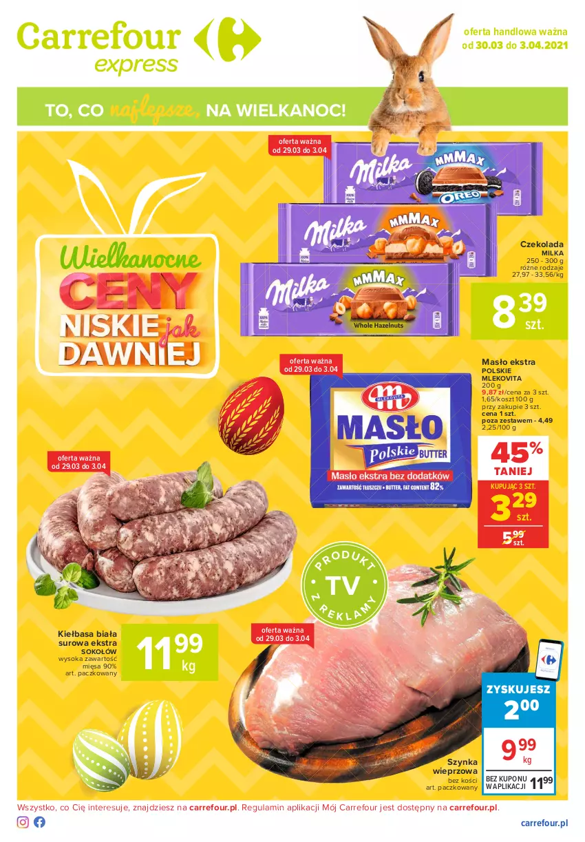 Gazetka promocyjna Carrefour - Gazetka Express - ważna 29.03 do 03.04.2021 - strona 1 - produkty: Czekolada, Kiełbasa, Kiełbasa biała, Kosz, Masło, Milka, Mleko, Mlekovita, Sok, Sokołów, Szynka, Szynka wieprzowa