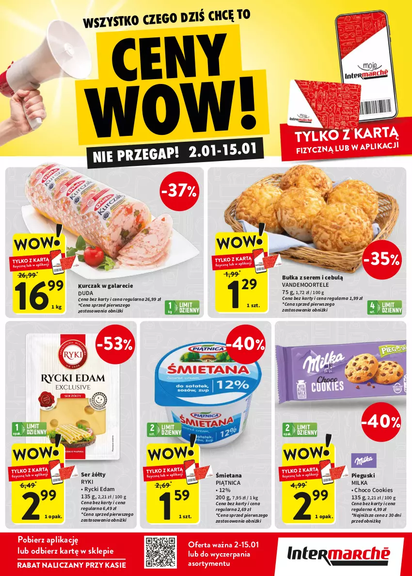 Gazetka promocyjna Intermarche - ważna 02.01 do 15.01.2025 - strona 1 - produkty: Bułka, Duda, Edam, Gala, Kurczak, Milka, Piątnica, Rycki Edam, Ser