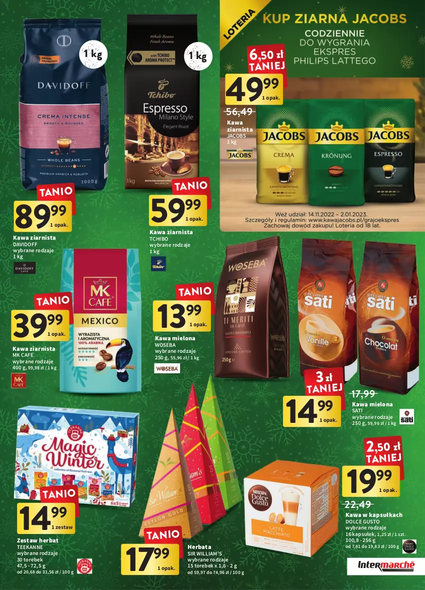 Gazetka promocyjna Intermarche - Gazetka Intermarche - ważna 01.12 do 07.12.2022 - strona 13 - produkty: Davidoff, Dolce Gusto, Herbata, Jacobs, Kawa, Kawa mielona, Kawa ziarnista, Sati, Tchibo, Teekanne, Woseba