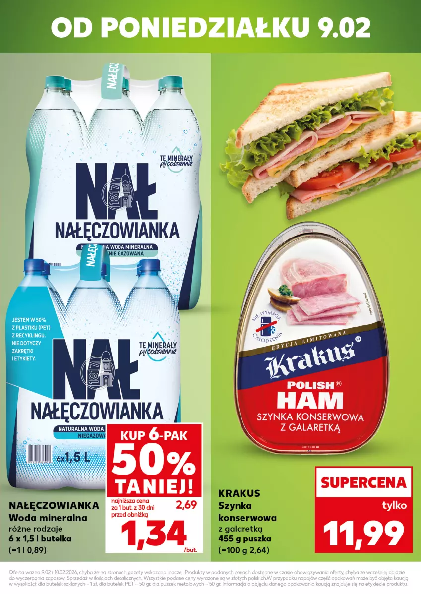Gazetka promocyjna Kaufland - Mocny Start - ważna 09.02 do 10.02.2026 - strona 3 - produkty: Gala, Krakus, Nałęczowianka, Ser, Szynka, Szynka konserwowa, Woda, Woda mineralna