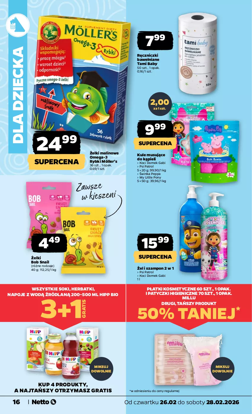 Gazetka promocyjna Netto - Od Czwartku - ważna 26.02 do 28.02.2026 - strona 16 - produkty: Gra, HiPP, Hipp Bio, Inka, Koc, Mus, My Little Pony, Napoje, Omega-3, Płatki kosmetyczne, Psi Patrol, Sok, Szampon, Znicz