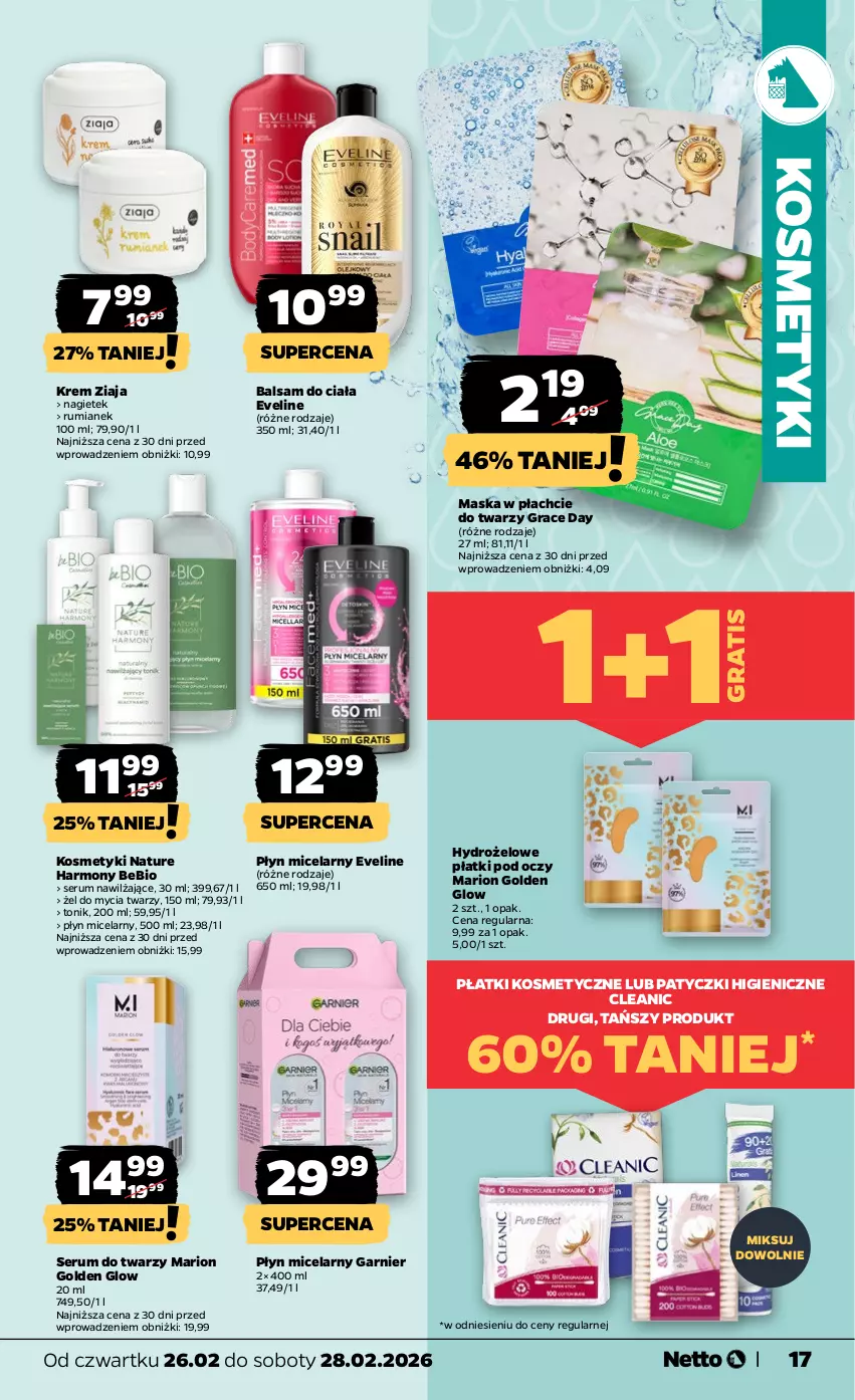 Gazetka promocyjna Netto - Od Czwartku - ważna 26.02 do 28.02.2026 - strona 17 - produkty: Balsam do ciała, Cleanic, Eveline, Garnier, Gra, Hydrożelowe płatki pod oczy, Maska, Maska w płachcie, Płatki kosmetyczne, Płyn micelarny, Rum, Ser, Serum, Serum do twarzy, Tonik, Ziaja