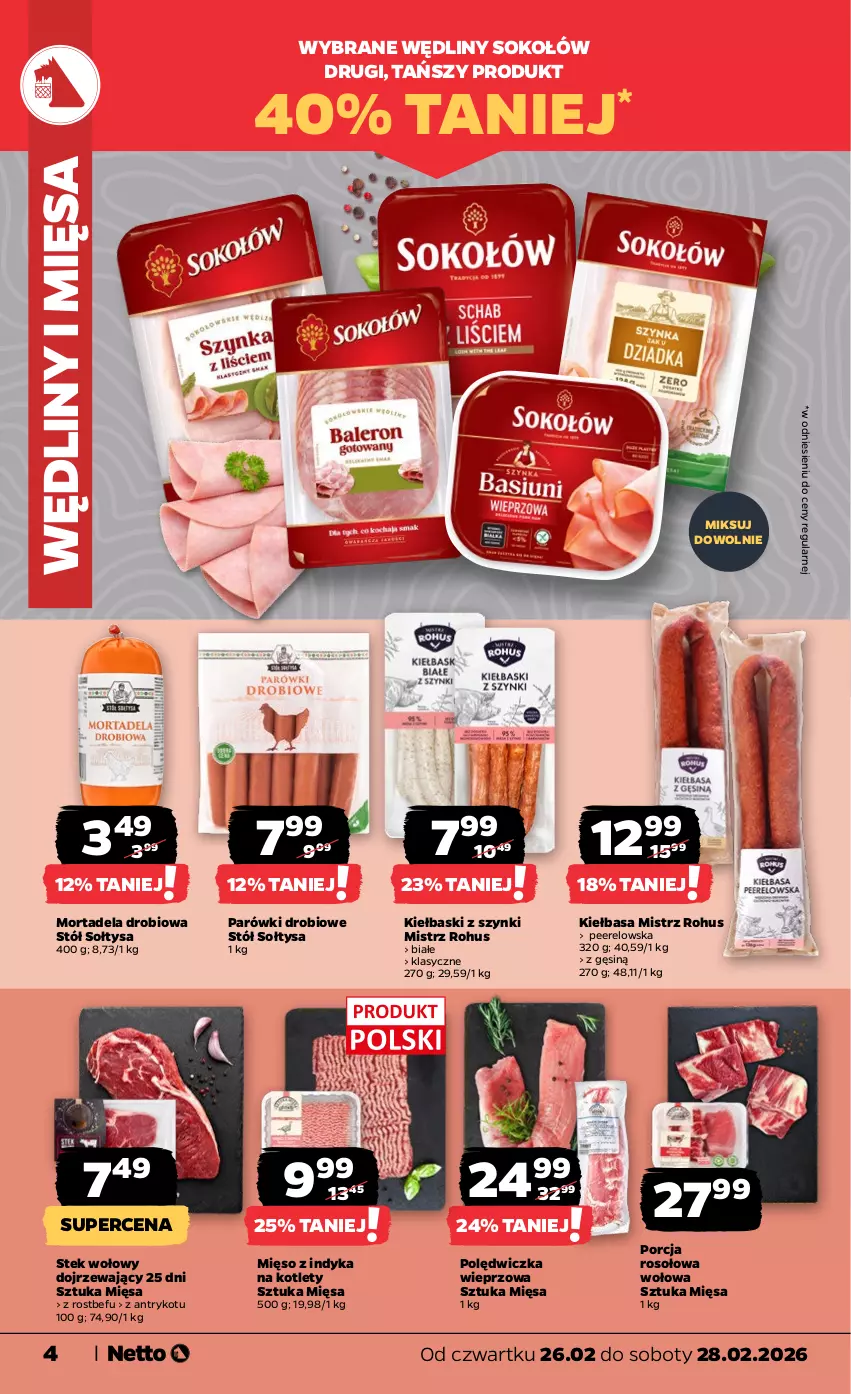 Gazetka promocyjna Netto - Od Czwartku - ważna 26.02 do 28.02.2026 - strona 4 - produkty: Kiełbasa, Kotlet, Mięso, Mięso z indyka, Parówki, Polędwiczka wieprzowa, Por, Rostbef, Sok, Sokołów, Stek, Stek wołowy, Stół