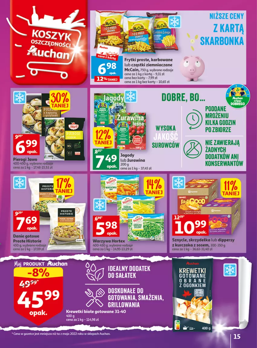 Gazetka promocyjna Auchan - Gazetka Wielkie majowe odkrycia cenowe część #3 Hipermarket Auchan - ważna 11.05 do 17.05.2023 - strona 15 - produkty: Danie gotowe, Frytki, Hortex, Kapustą, Kurczak, McCain, Pierogi, Ser, Sok, Sos, Warzywa