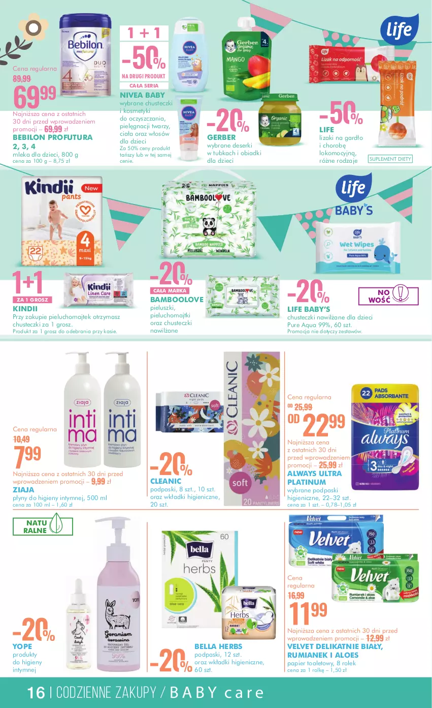 Gazetka promocyjna Super Pharm - ważna 12.09 do 25.09.2024 - strona 16 - produkty: Always, Always Ultra, BEBILON, Bell, Bella, Chusteczki, Cleanic, Deser, Dzieci, Gerber, Kindii, Lizaki, Majtki, Nivea, Nivea Baby, Papier, Papier toaletowy, Pieluchomajtki, Podpaski, Pur, Rum, Ser, Suplement diety, Velvet, Wkładki, Yope, Ziaja