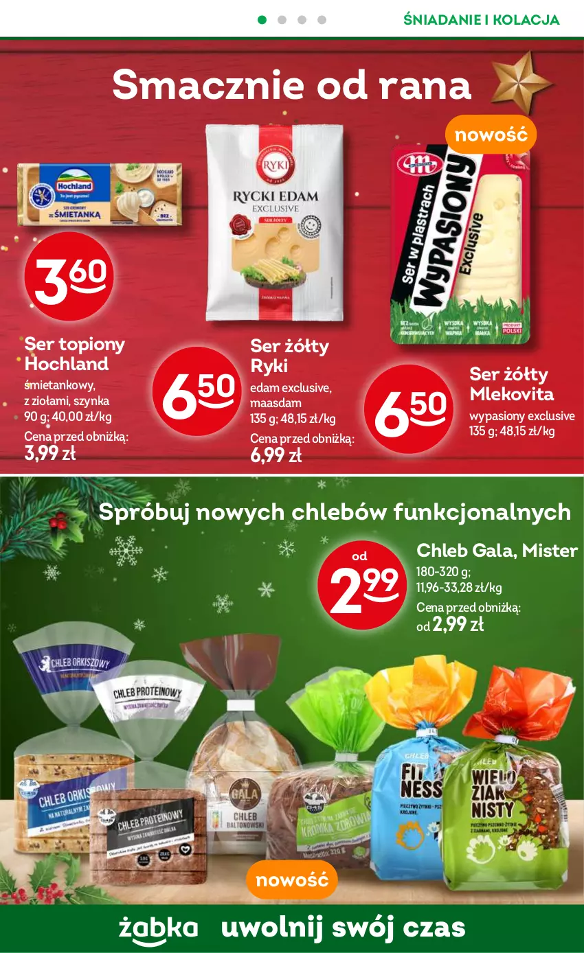 Gazetka promocyjna Żabka - ważna 04.12 do 17.12.2024 - strona 46 - produkty: Chleb, Edam, Gala, Hochland, Maasdam, Mleko, Mlekovita, Ser, Ser topiony, Szynka, Top